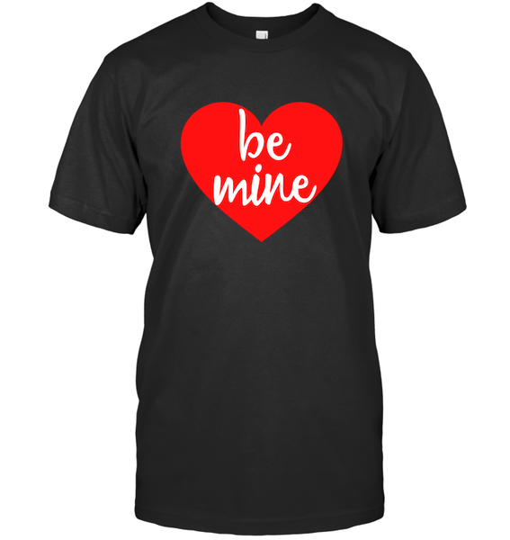 Be Mine Valentine's Day Shirt For Women