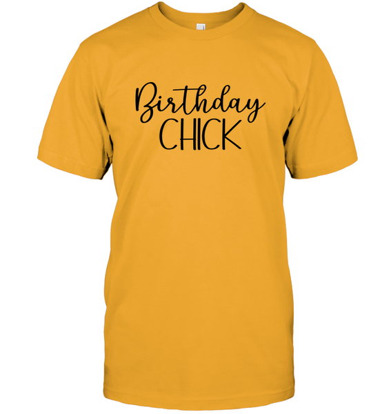 Birthday Chick Unisex Short Sleeve Classic Tee