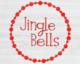 Jingle Bells Svg Files For Cricut And Silhouette, Jingle All The Way Svg, Christmas Svg Cut Files