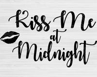 Kiss Me At Midnight Svg Files For Cricut And Silhouette, New Years Svg Cut File, New Years Eve Clipart Digital Download Vector.