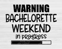 Warning Bachelorette Weekend In Progress Svg Files for Cricut, Bachelorette Svg, Bridal Party Svg Dxf, Girls Trip Svg,