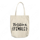 The Future Is Female Svg Files For Cricut And Silhouette, Feminist Svg Cut File, Girl Power Svg, Strong Women Svg, Motivational Svg