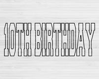 10th Birthday Svg Files For Cricut, Tenth Birthday Svg, 10 Year Old Svg Dxf Png Eps Cut Files Silhouette