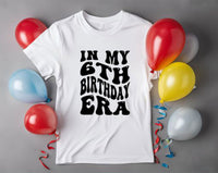 In My Birthday Era Svg Files For Cricut, 6th Birthday Svg, 6 Year Old Svg Dxf Png Eps Cut Files Silhouette
