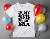 In My Birthday Era Svg Files For Cricut, 6th Birthday Svg, 6 Year Old Svg Dxf Png Eps Cut Files Silhouette