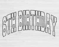 6th Birthday Svg Files For Cricut, Sixth Birthday Svg, 6 Year Old Svg Dxf Png Eps Cut Files Silhouette