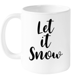 Let It Snow Christmas Coffee Mug