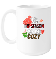 Tis the Season To Be Cozy Christmas Coffee Mug For Women