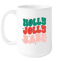 Holly Jolly Babe Christmas Coffee Mug For Women