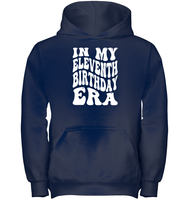 In My Eleventh Birthday Era Birthday Shirt Kids Heavyweight Pullover Hoodie