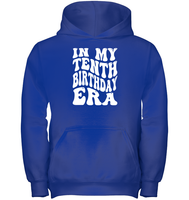 In My Tenth Birthday Era Birthday Shirt Kids Tee, Hoodie, Sweatshirt