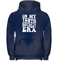 In My Tenth Birthday Era Birthday Shirt Kids Tee, Hoodie, Sweatshirt