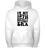 In My 13th Birthday Era Birthday Shirt Kids Heavyweight Pullover Hoodie