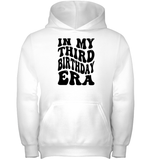 In My Third Birthday Era Birthday Shirt Kids Tee, Hoodie, Sweatshirt