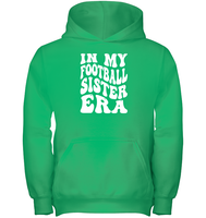 In My Football Sister Era Sports Shirt Kids Heavyweight Pullover Hoodie