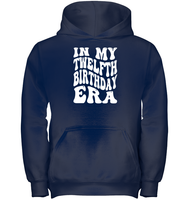 In My Twelfth Birthday Era Birthday Shirt Kids Heavyweight Pullover Hoodie