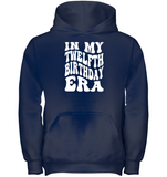 In My Twelfth Birthday Era Birthday Shirt Kids Heavyweight Pullover Hoodie