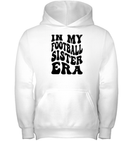 In My Football Sister Era Sports Shirt Kids Heavyweight Pullover Hoodie