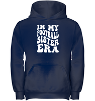 In My Football Sister Era Sports Shirt Kids Heavyweight Pullover Hoodie