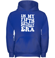 In My Fifth Birthday Era Birthday Shirt Kids Tee, Hoodie, Sweatshirt