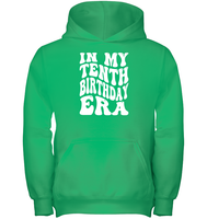 In My Tenth Birthday Era Birthday Shirt Kids Tee, Hoodie, Sweatshirt
