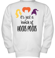 Hocus Pocus It's Just A Bunch Of Hocus Pocus Unisex Shirt, Long Sleeve, Hoodie, Sweatshirt