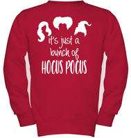 Hocus Pocus It's Just A Bunch Of Hocus Pocus Kids Fleece Pullover Sweatshirt