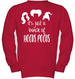 Hocus Pocus It's Just A Bunch Of Hocus Pocus Kids Fleece Pullover Sweatshirt