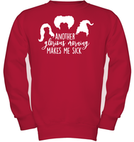 Hocus Pocus Another Glorious Morning Makes Me Sick Kids Fleece Pullover Sweatshirt