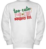 Too Cute For The Naughty List Christmas Shirt For Women