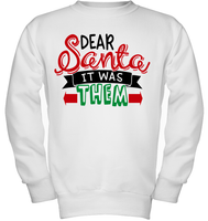 Funny Christmas Shirt For Kids Dear Santa It Was Them