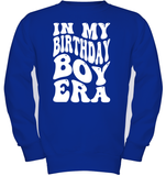 In My Birthday Boy Era Birthday Shirt Kids Fleece Pullover Sweatshirt