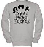 Hocus Pocus It's Just A Bunch Of Hocus Pocus Kids Fleece Pullover Sweatshirt