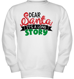 Funny Christmas Shirt Dear Santa It's A Long Story Shirt For Kids