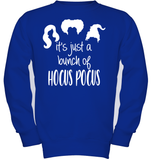 Hocus Pocus It's Just A Bunch Of Hocus Pocus Kids Fleece Pullover Sweatshirt