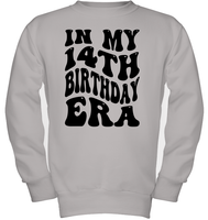 In My 14th Birthday Era Birthday Shirt Kids Fleece Pullover Sweatshirt