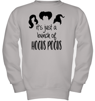 Hocus Pocus It's Just A Bunch Of Hocus Pocus Kids Fleece Pullover Sweatshirt