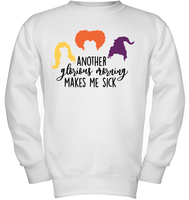 Hocus Pocus Another Glorious Morning Makes Me Sick Unisex Shirt, Long Sleeve, Hoodie, Sweatshirt