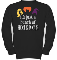 Hocus Pocus It's Just A Bunch Of Hocus Pocus Unisex Shirt, Long Sleeve, Hoodie, Sweatshirt