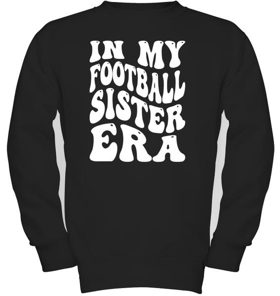 In My Football Sister Era Sports Shirt Kids Fleece Pullover Sweatshirt