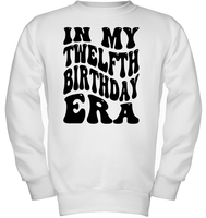 In My Twelfth Birthday Era Birthday Shirt Kids Fleece Pullover Sweatshirt