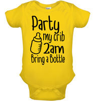 Party at My Crib 2AM – Bring a Bottle Baby Onesie