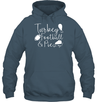 Turkey, Football & Pie Oh My Shirt – The Ultimate Fall Trio Unisex Heavyweight Pullover Hoodie