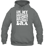In My Eighteenth Birthday Era Birthday Shirt Unisex Heavyweight Pullover Hoodie