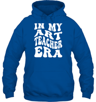 In My Art Teacher Era School Shirt Unisex Heavyweight Pullover Hoodie