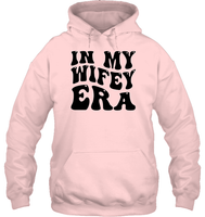 In My Wifey Era Shirt Unisex Heavyweight Pullover Hoodie