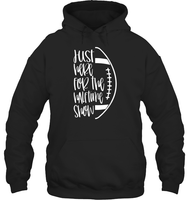 Just Here for the Halftime Show Shirt - For the True Fans! Unisex Heavyweight Pullover Hoodie