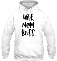 Wife Mom Boss Family Shirt Unisex Heavyweight Pullover Hoodie