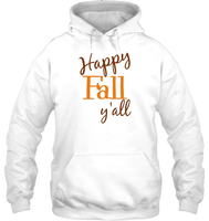 Happy Fall Y’all Shirt Unisex T Shirt, Long Sleeve, Hoodie, And Sweatshirt