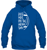 Just Here for the Halftime Show Shirt - For the True Fans! Unisex Heavyweight Pullover Hoodie